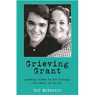 Grieving Grant by Mcdevitt, Tif, 9781973632467