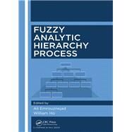 Fuzzy Analytic Hierarchy Process by Emrouznejad; Ali, 9781498732468