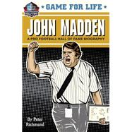 Game for Life: John Madden by Richmond, Peter, 9781635652468
