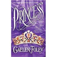 Princess (Book 2 in the Ascension Trilogy) by Foley, Gaelen, 9780449002469