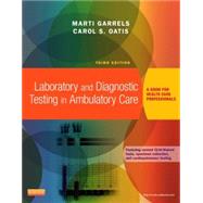 Laboratory and Diagnostic Testing in Ambulatory Care by Garrels, Marti; Oatis, Carol S., 9781455772469