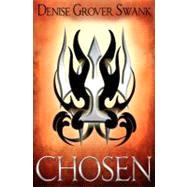 Chosen by Swank, Denise Grover, 9781463692469