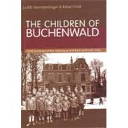 The Children of Buchenwald by Hemmendinger, Judith; Krell, Robert, 9789652292469
