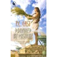 Divine By Mistake by P.C. Cast, 9780373802470