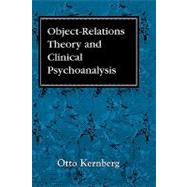 Object Relations Theory and...,Kernberg, Otto F.,9780876682470