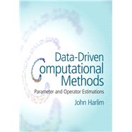 Data-driven Computational Methods by Harlim, John, 9781108472470