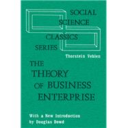 The Theory of Business Enterprise by Abraham Edel, 9781351302470