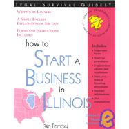 How to Start a Business in Illinois by Gania, Edwin T.; Warda, Mark, 9781572482470