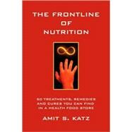 The Frontline of Nutrition by Katz, Amit S., 9781595942470