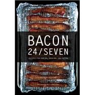 Bacon 24/7 Recipes for Curing, Smoking, and Eating by Gilliam, Theresa; Armstrong, E. Jane, 9781682682470