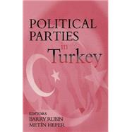 Political Parties in Turkey by Rubin,Barry;Rubin,Barry, 9780714682471