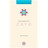 Zayd The Rose that Bloomed in Captivity by Haylamaz, Resit, 9781597842471