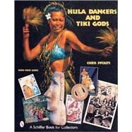 Hula Dancers and Tiki Gods by ChrisPfouts, 9780764312472