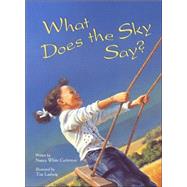 What Does the Sky Say by Carlstrom, Nancy White, 9780802852472