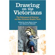 Drawing on the Victorians by Jones, Anna Marie; Mitchell, Rebecca N.; Flint, Kate (AFT), 9780821422472