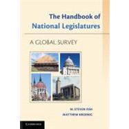 The Handbook of National Legislatures by Fish, M. Steven; Kroenig, Matthew, 9781107602472