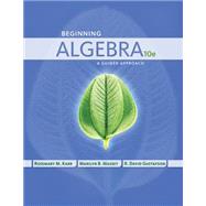 Beginning Algebra A Guided Approach by Karr, Rosemary; Massey, Marilyn; Gustafson, R., 9781435462472