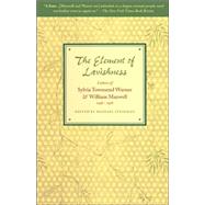The Element of Lavishness by Maxwell, William, 9781582432472