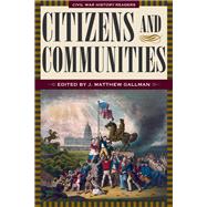 Citizens and Communities by Gallman, J. Matthew, 9781606352472