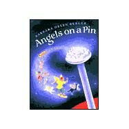 Angels on a Pin by Berger, Barbara Helen; Berger, Barbara Helen, 9780399232473