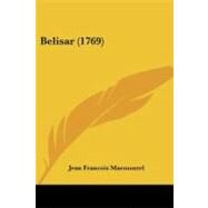 Belisar by Marmontel, Jean Francois, 9781104622473