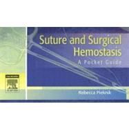 Suture and Surgical Hemostasis by Pieknik, 9781416022473