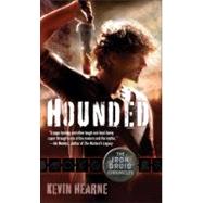 Hounded by Hearne, Kevin, 9780345522474