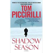 Shadow Season A Novel by Piccirilli, Tom, 9780553592474