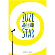 Zuze and the Star by Hayes, Vicki C., 9780606362474