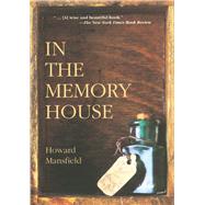 In the Memory House (PB) by Mansfield, Howard, 9781555912475