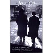 The Jew and the Other by Benbassa, Esther, 9780801442476