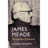 James Meade by Susan Howson, 9781009652476