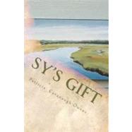 Sy's Gift by Owens, Patricia Cavanaugh, 9781470072476