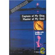 Captain of My Ship, Master of My Soul : Living with Guidance by Atwater, F. Holmes, 9781571742476
