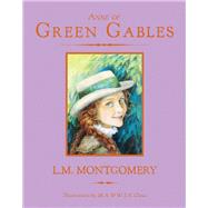 Anne of Green Gables by Montgomery, L.M.; Claus, M. A.; Claus, W. J. A., 9781631062476