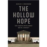 The Hollow Hope by Gerald N. Rosenberg, 9780226312477