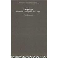 Language: Its Nature and Development by Jespersen,Otto, 9780415402477
