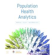 Understanding Population Health Analytics by Sylvia, Martha; Vigil, Ines, 9781284182477