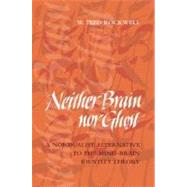 Neither Brain Nor Ghost by ROCKWELL, W. TEED, 9780262182478