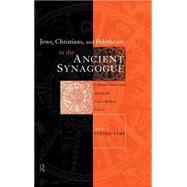 Jews, Christians and Polytheists in the Ancient Synagogue by Fine,Steven, 9780415182478