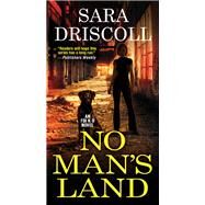No Man's Land by Driscoll, Sara, 9781496722478