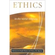 Ethics in the World Religions by Runzo, Joseph; Martin, Nancy M, 9781851682478