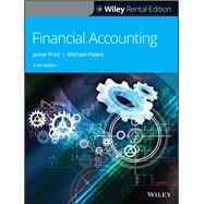 Financial Accounting [Rental Edition] by Peters, Michael F.; Pratt, Jamie, 9781119752479