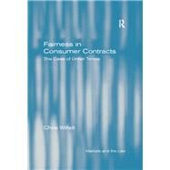 Fairness in Consumer Contracts: The Case of Unfair Terms by Willett,Chris, 9781138252479