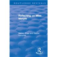 Reflecting on Miss Marple by Shaw, Marion; Vanacker, Sabine, 9781138322479