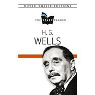 H. G. Wells The Dover Reader by Wells, H. G., 9780486802480