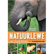 Natuurlewe van Suid-Afrika 'n Fotografiese Gids by Butchart, Duncan, 9781431702480