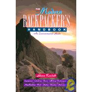 The Modern Backpacker's Handbook by Glenn Randall, 9781558212480