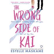 The Wrong Side of Kai by Maskame, Estelle, 9781785302480