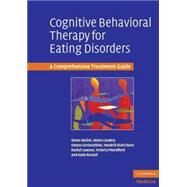 Cognitive Behavioral Therapy for Eating Disorders: A Comprehensive Treatment Guide by Glenn Waller , Helen Cordery , Emma Corstorphine , Hendrik Hinrichsen , Rachel Lawson , Victoria Mountford , Katie Russell, 9780521672481
